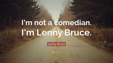 Lenny Bruce Quotes (72 wallpapers) - Quotefancy