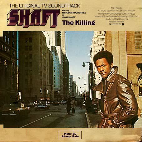 Martin Radio: Johnny Pate ‎– "The Killing" Shaft TV Series Soundtrack