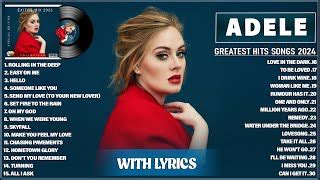 Adele Full Hits Songs Collection Album 2024 Adele Best Songs Playlist ...