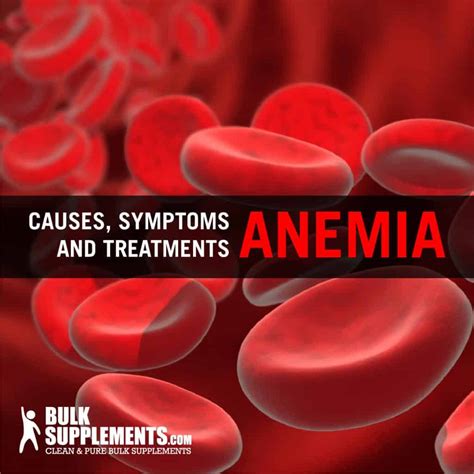 What Causes Anemia? How to Treat Anemia and Spot the Symptoms