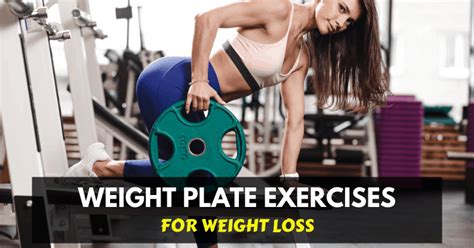 9 Weight Plate Exercises for Weight Loss (Full Body Workout)