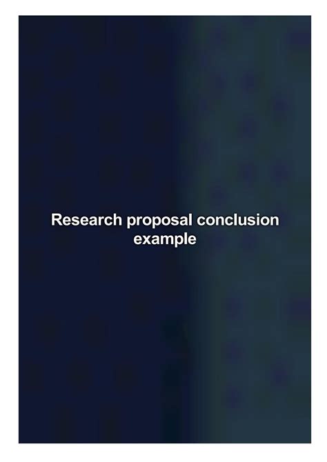 Research proposal conclusion example by Ward Sara - Issuu