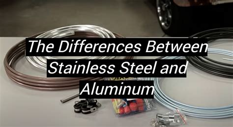 The Differences Between Stainless Steel and Aluminum - MetalProfy