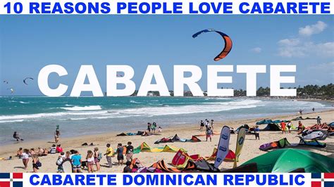 10 REASONS WHY PEOPLE LOVE CABARETE DOMINICAN REPUBLIC - YouTube