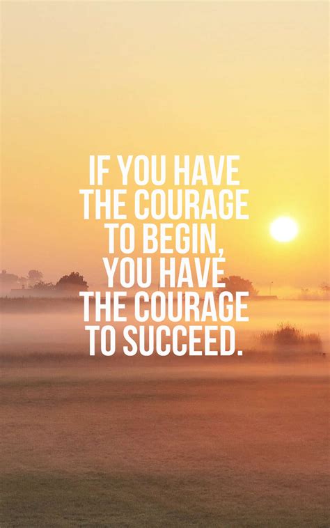 Top 50 Inspirational Courage Quotes