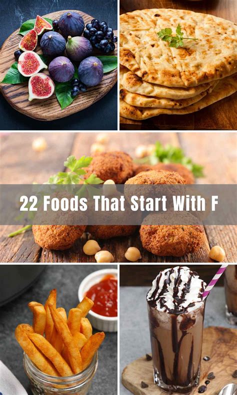 22 Foods That Start With F