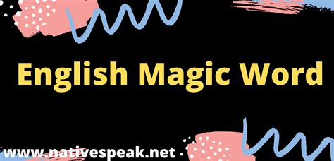 100 Magic Words In English - Must Know Vocabulary