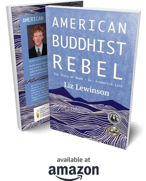 American Buddhist Rebel | Rama - Dr. Frederick Lenz biography