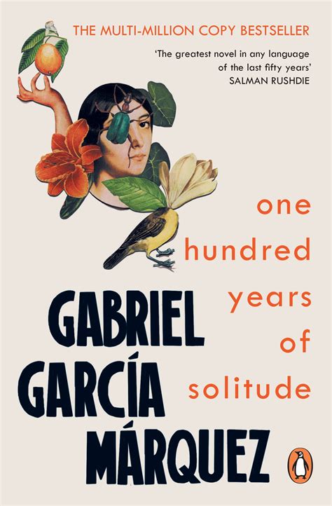 One Hundred Years of Solitude by Gabriel Garcia Marquez - Penguin Books ...