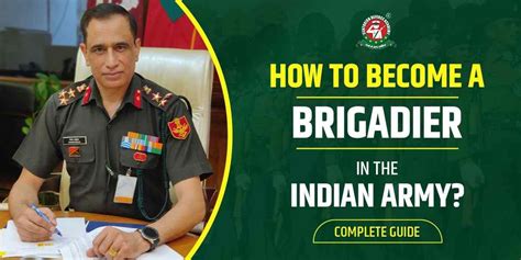 How to become a Brigadier in the Indian Army? Complete Guide