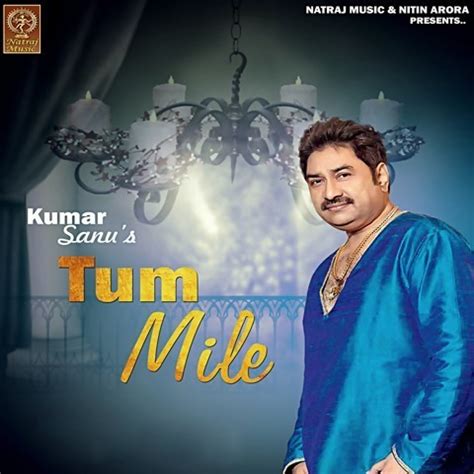 Tum Mile Songs Download- Tum Mile Songs by Kumar Sanu Online Free on ...