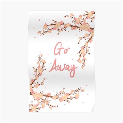 "Go Away" Poster for Sale by WickedTink | Redbubble