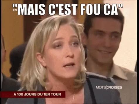 MAIS C'EST FOU ÇA GIF - Fou Marine Le - Discover & Share GIFs