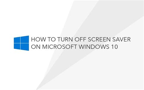 Turn off Screen Saver on Windows 10 (Deactivating Screensaver Option ...