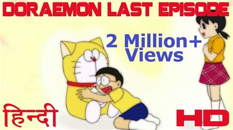 Doraemon Last Episode in Hindi | डोरेमोन आखिरी एपिसोड की असली कहानी हिंदी में | Doraemon HD ...