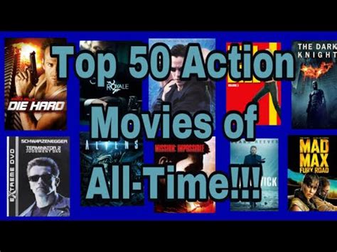 Top 50 Action Movies of All-Time!!! - YouTube