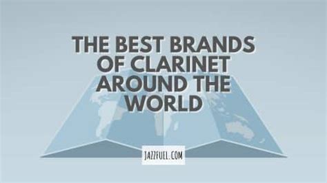 The Best Brands of Clarinet | Five Top Picks - Jazzfuel