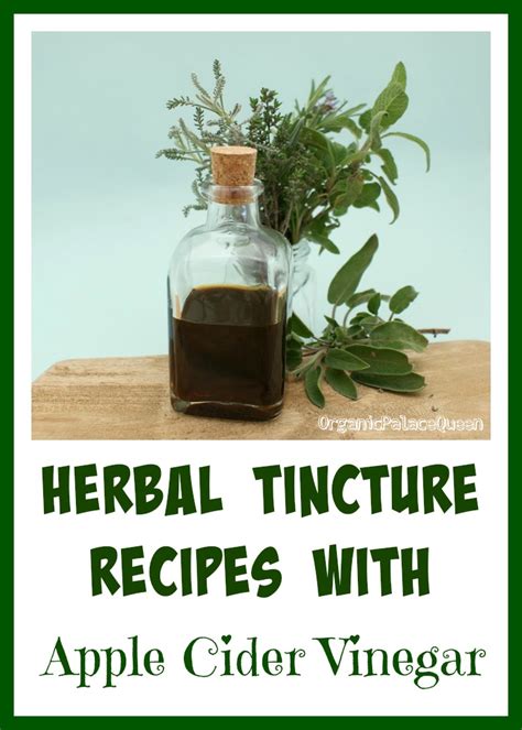 How To Make An Herbal Tincture With Vinegar - Organic Palace Queen