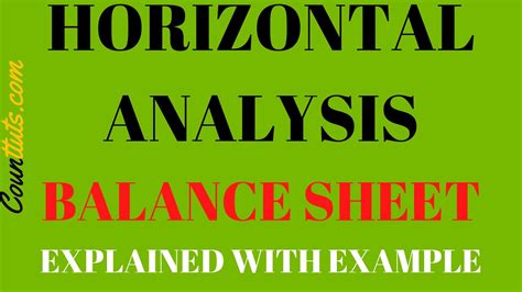 Horizontal Analysis of Balance Sheet | Explained with Example - YouTube