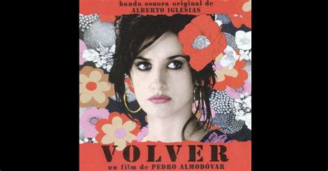 Volver", reż. Pedro Almodóvar (2006) | SOUNDTRACK - Movieway