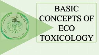 BASIC CONCEPTS OF ECOTOXICOLOGY.pptx