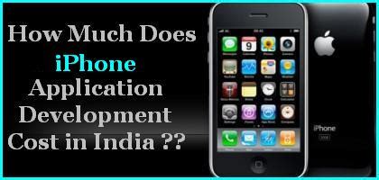 How Much Does iPhone Application Development Cost in India | iPhone ...