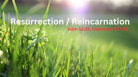 Resurrection / Reincarnation - John 11:25, Hebrews 9:27-28 || 4th April 2024 - YouTube