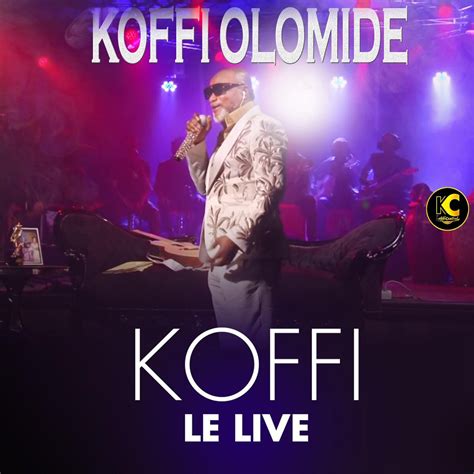 ‎Koffi Le Live - Album by Koffi Olomidé - Apple Music