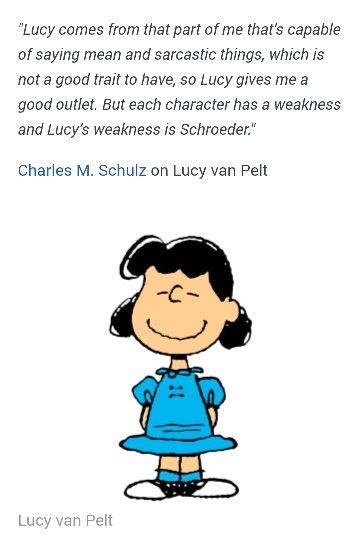 Charles Schulz on Lucy Van Pelt...Follow me & The Gang :) https://www.pinterest.com ...