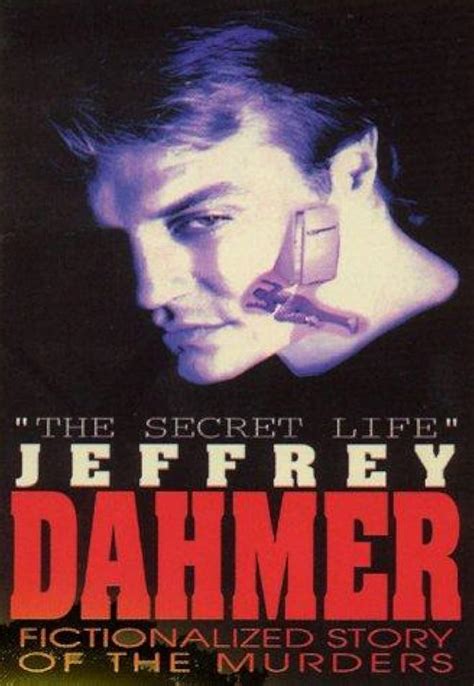 The Secret Life: Jeffrey Dahmer (1993) - IMDb