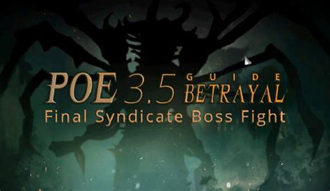 POE 3.5 Betrayal Guide - Final Syndicate Boss Fight - poecurrencybuy.com