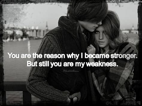 You are My Weakness - Quotes Fan Art (39069627) - Fanpop