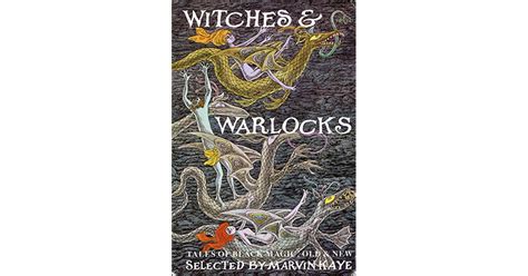 Witches and Warlocks by Marvin Kaye