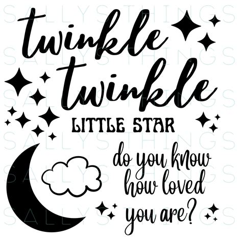 Twinkle Twinkle Little Star SVG Do You Know How Loved You Are SVG ...