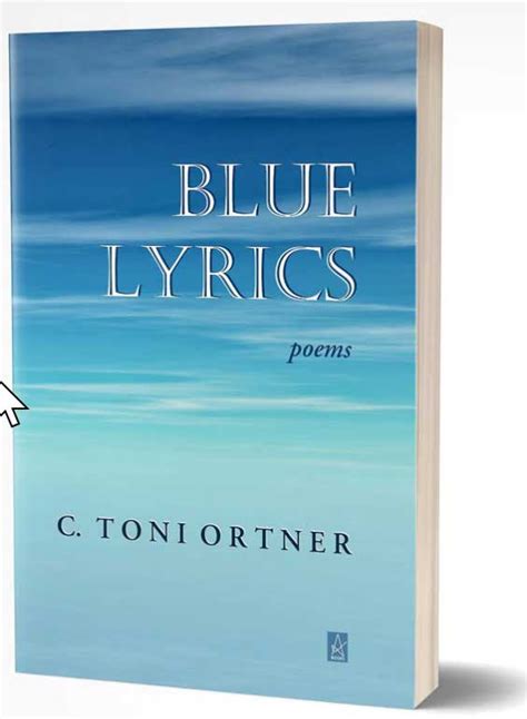 Blue Lyrics | Toni Ortner