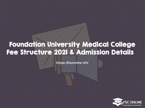 Foundation University Medical College Fee Structure 2021 & Admission Details