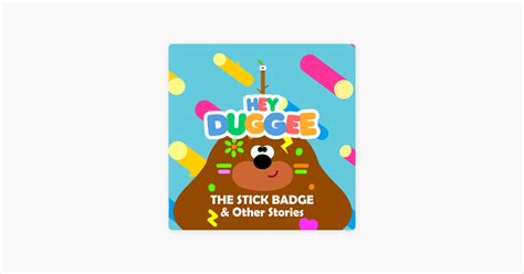 ‎Hey Duggee: The Stick Badge & Other Stories on iTunes