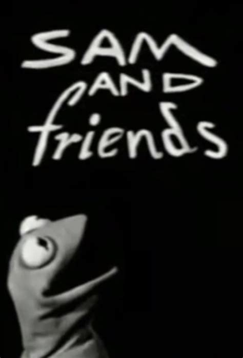 Sam and Friends - TheTVDB.com