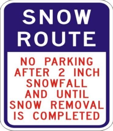 Snow Route No Parking After 2 Inch Snowfall