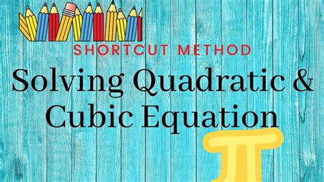 Solving Quadratic & Cubic Equation by Shortcut Method - YouTube