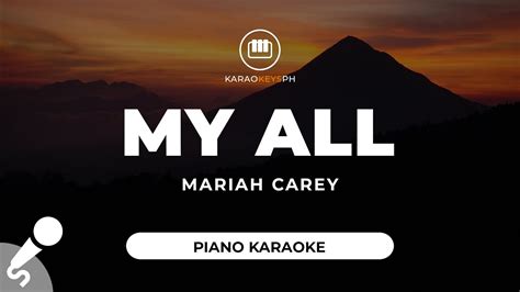 My All - Mariah Carey (Piano Karaoke) - YouTube