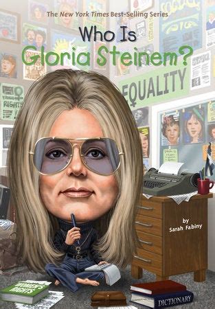 Who Is Gloria Steinem? book cover