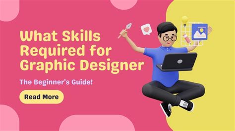 What Skills Required for Graphic Designer: The Beginner's Guide!