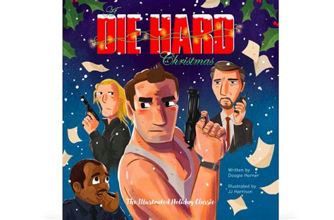 A Die Hard Christmas: The Illustrated Holiday Classic | The Coolector