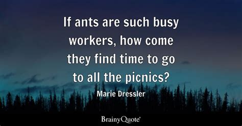 Top 10 Ants Quotes - BrainyQuote