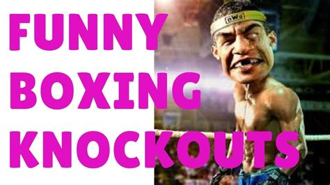 Funny Boxing Knockouts Compilation - YouTube