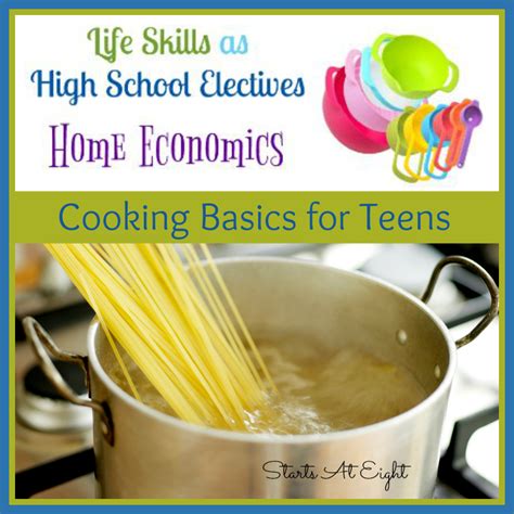 Life Skills as High School Electives: Cooking Basics for Teens ...