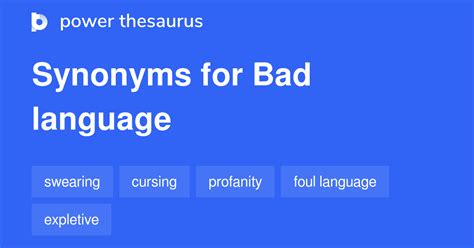 Bad Language synonyms - 342 Words and Phrases for Bad Language