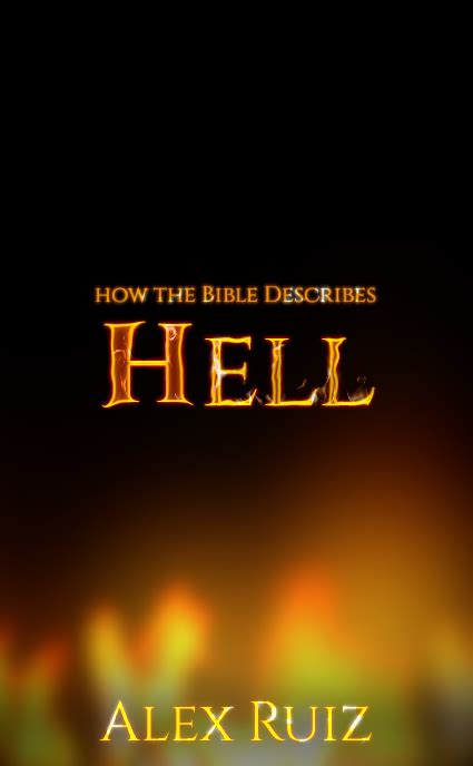 How The Bible Describes Hell – The Cookie a day Site