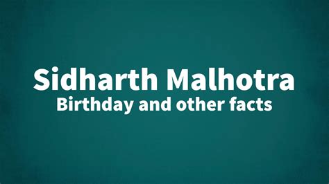 Sidharth Malhotra - Birthday and other facts